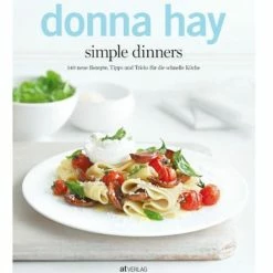 Donna Hay - Simple Dinners