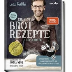Die Besten Brotrezepte Für Jeden Tag